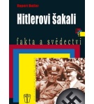 Hitlerovi šakali – fakta a svědectví – Rupert Butler,