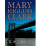 Kde si teraz? – Mary Higgins Clark