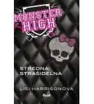 Monster High – Stredná strašidelná – Lisi Harrison