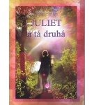 Juliet a tá druhá – Gabriela Revická