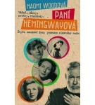 Paní Hemingwayová – Naomi Woodová
