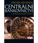 Centrální bankovnictví 3.aktualizované vydání – Zbyněk Revenda