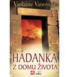 Hadanka z domu života – Violaine Vanoyeke