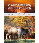 V slovenských revíroch – Milan Kňaze