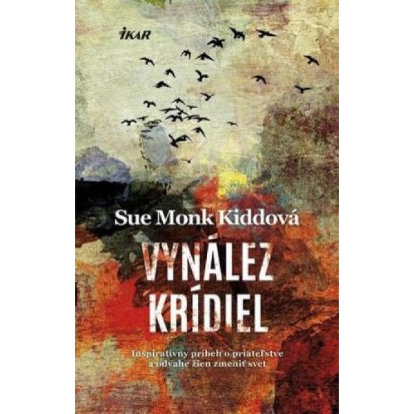 Vynález krídiel - Sue Monk Kidd