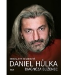 Daniel Hůlka – Diagnóza Blíženec – Miroslava Besserová
