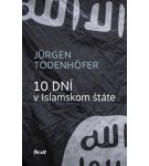 10 dní v Islamskom štáte – Jürgen Todenhöfer