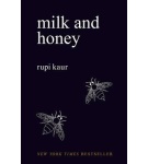 Milk and Honey – Rupi Kaur