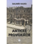 Antické provokácie – Dalimír Hajko
