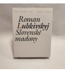 Slovenské madony – Roman Lubkivskyj