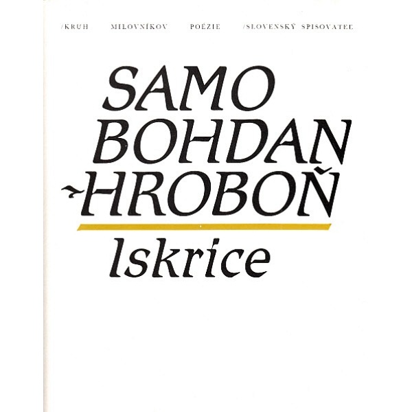 Iskrice - Samo Bohdan Hroboň