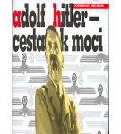 Adolf Hitler – Cesta k moci – Konrad Heiden
