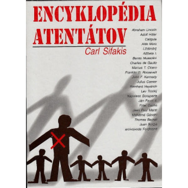 Encyklopédia atentátov - Carl Sifakis