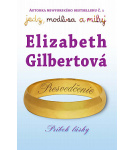 Presvedčenie – Elizabeth Gilbert