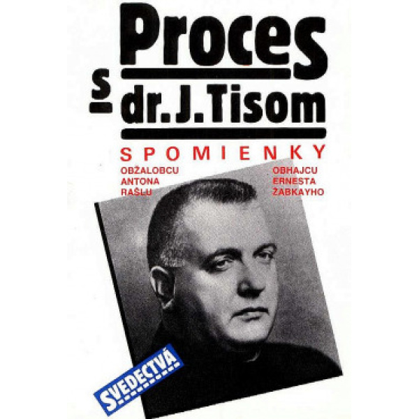 Proces s dr. J. Tisom - Anton Rašla