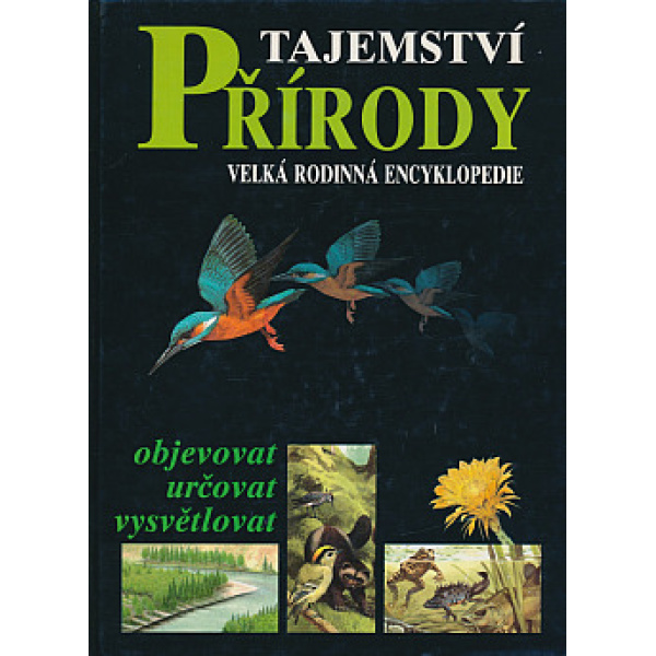 Tajemství přírody - kolektiv autorů