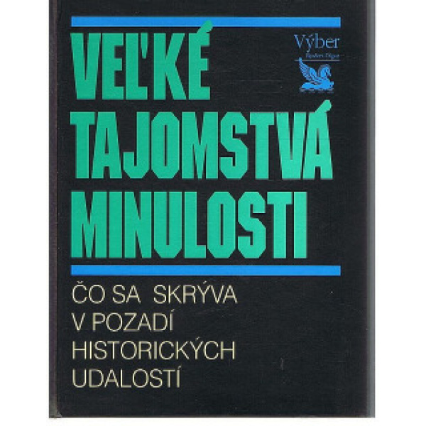 Veľké tajomstvá minulosti - neznámý  - neuveden