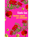 Vreckový slovník pre zaľúbených – Xiaolu Guo
