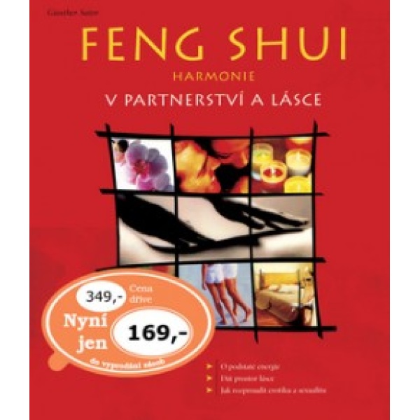 Feng Shui Harmonie v partnerství a lásce - Günther Sator