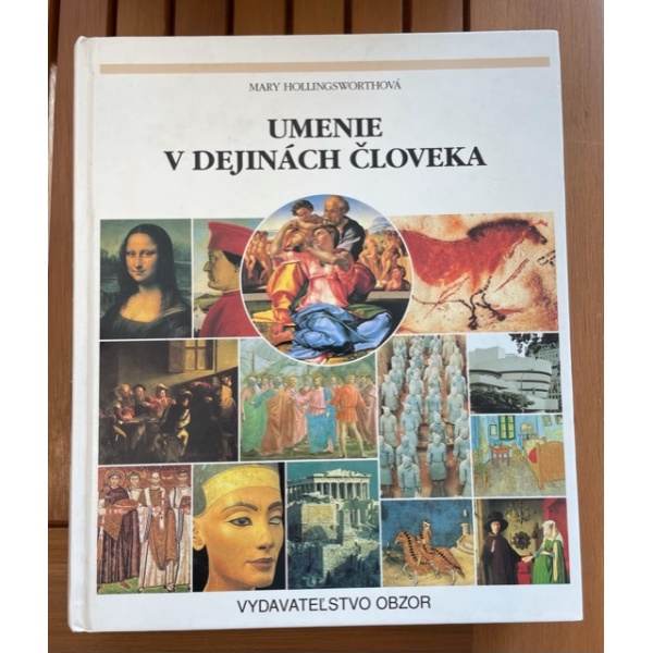 Umenie v dejinách človeka - Mary Hollingsworthová