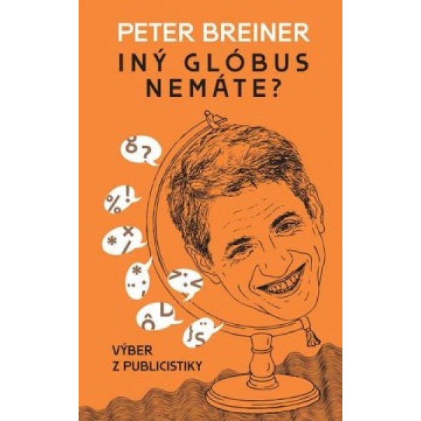 Iný glóbus nemáte? - Peter Breiner