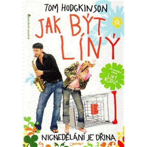 Jak být líný - Tom Hodgkinson