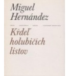 Kŕdeľ holubičích listov – Miguel Hernández