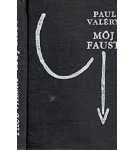 Môj Faust (Náčrty) – Paul Valéry