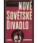 Nové sovětské divadlo – Joseph Macleod