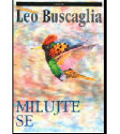 Milujte se – Leo Buscaglia
