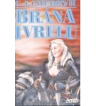 Brána Ivrelu – Carolyn Janice Cherryh