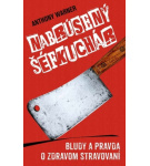 Nabrúsený šéfkuchár – Anthony Warner