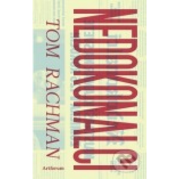 Nedokonalci - Tom Rachman
