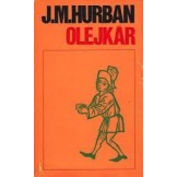 Olejkár - Jozef Miloslav Hurban