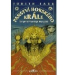 Panství Horského krále – Judith Tarr