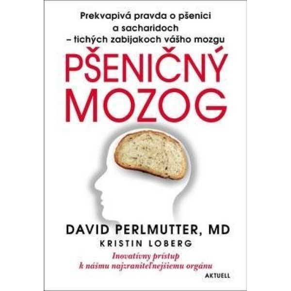 Pšeničný mozog - David Perlmutter