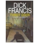 Tvrdý úder – Dick Francis
