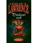 Privolávači smrti 2.diel – Leslie L. Lawrence