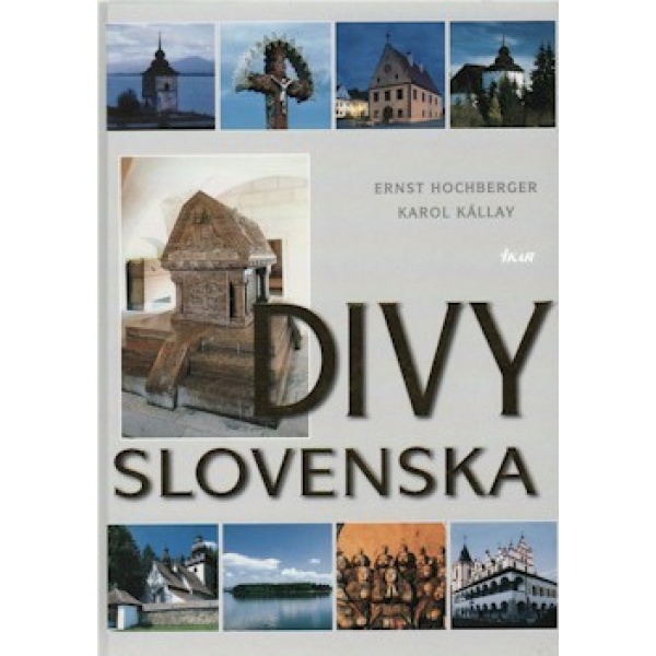 Divy Slovenska, 2. vydanie - Karol Kállay,