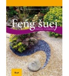 Feng šuej – Záhrada v harmónii – Silvia Reichertová de Palacio