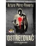 Ostreľovač – Arturo Pérez-Reverte
