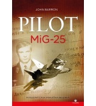 Pilot MiG-25 – John Barron