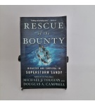 Rescue of the Bounty – Michael J.Tougias, Douglas A.Campbell