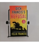 Dick Francis’s Refusal – Felix Francis