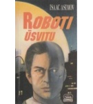 Roboti úsvitu – Isaac Asimov