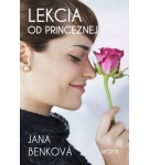 Lekcia od princeznej – Jana Benková