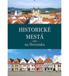 Historické mestá na Slovensku – Kolektív autorov