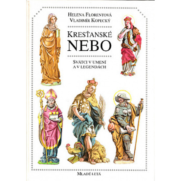 Kresťanské nebo - Helena Florentová