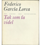Tak som ťa videl – Federico García Lorca