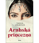 Arabská princezna – Tanya Valková